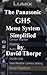 The Panasonic GH5 Menu System Simplified by David Thorpe