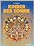 Kinder der Sonne