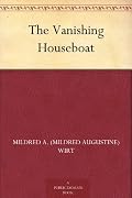The Vanishing Houseboat