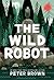 The Wild Robot (B&N Black Friday Edition)