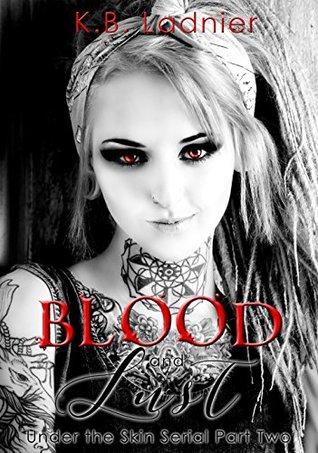 Blood and Lust (Under the Skin #2)