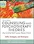 Counseling and Psychotherapy Theories in Context and Practice... by John Sommers-Flanagan