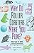 Why Do Roller Coasters Make You Puke?: Over 150 Curious Questions & Intriguing Answers (Fascinating Bathroom Readers)