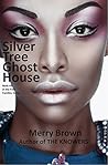 Silver Tree Ghost House (Four Families Book 3) Silver Tree Ghost House (Four Families Book 3)