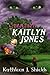 The Creation of Kaitlyn Jones (Kaitlyn Jones Trilogy #1)