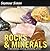 Rocks & Minerals: An Educational Picture Book About Earth Science with Stunning Photos for Kids (Ages 6-10)