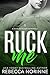 Ruck Me (Dublin Rugby #2)