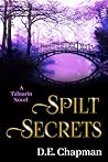 Spilt Secrets (Talnarin #3) Spilt Secrets (Talnarin #3)