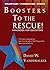Boosters to the Rescue! / H...