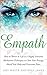 Empath: How to Thrive in Li...