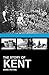 The Story of Kent by Anne Petrie