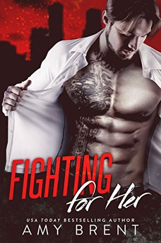 Fighting for Her (Kindle Edition)