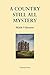A Country Still All Mystery by Mark Valentine