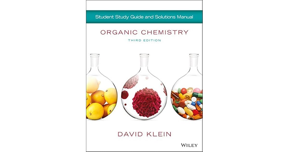Organic Chemistry—Student Study Guide and Solutions Manual by David R Organic Chemistry—Student Study Guide and Solutions Manual by David R