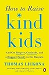 How to Raise Kind...