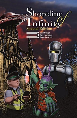 Shoreline of Infinity, Issue 8½: Edinburgh International Book Festival Special Edition (Kindle Edition)