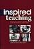 Inspired Teaching