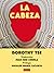 La cabeza by Dorothy Tse