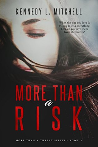 More Than a Risk (More than a Threat #2)