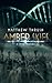 Amber Skies: A Dystopian Ur...