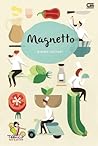 Magnetto by Ninna Lestari