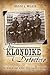 The Klondike Detective by Bruce L. Willis