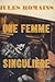 Une femme singulière