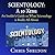 Scientology: A to Xenu: An Insider's Guide to What Scientology is Really All About