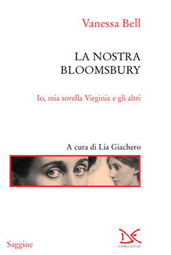 La nostra Bloomsbury: Io, mia sorella Virginia e gli altri
