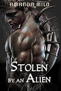 Stolen by an Alien (Stolen by an Alien, #1)