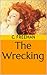 The Wrecking by C. Freeman