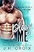 Play Me (Brit Boys Sports #4)