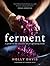 Ferment: a practical guide to the ancient art of making cultured foods