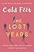 Cold Feet: The Lost Years