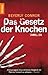 Das Gesetz der Knochen (Diane Fallon Forensic Investigation, #3)