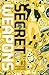 Secret Weapons #3