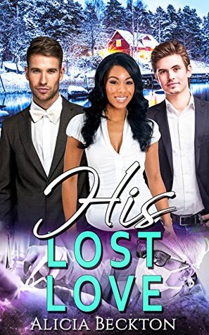 His Lost Love (Kindle Edition)