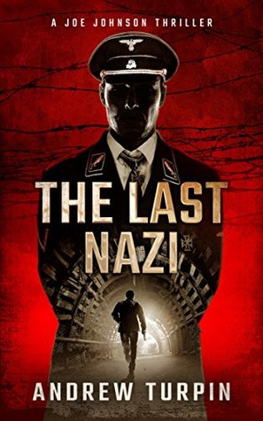The Last Nazi (Joe Johnson #1)
