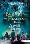Zombieutbruddet by Robert Næss