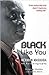 Black Like You