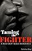 Taming the Fighter