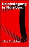 Reichstagung in Nürnberg (German Edition) Reichstagung in Nürnberg (German Edition)