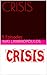 CRISIS: 5 Episodes (1)