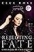 Rejecting Fate (Fated #3)