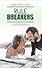 Rule Breakers (Resort Romances #3)