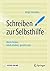 Schreiben zur Selbsthilfe by Birgit Schreiber