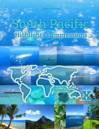 South Pacific Highlights & Impressions: Original Wimmelfotoheft