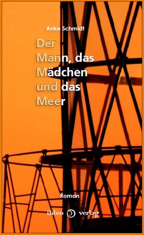 Der Mann, das Mädchen und das Meer (Kindle Edition)