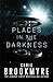 Places in the Darkness by Christopher Brookmyre