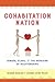 Cohabitation Nation: Gender, Class, and the Remaking of Relationships